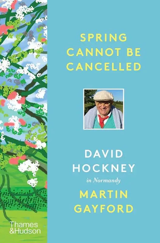 Spring Cannot be Cancelled By Martin Gayford